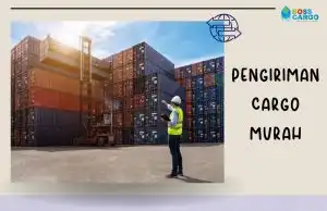 Pengiriman Cargo Murah